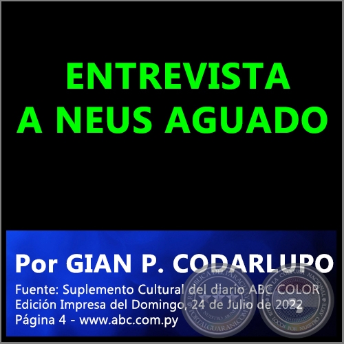 ENTREVISTA A NEUS AGUADO - Por GIAN P. CODARLUPO - Domingo, 24 de Julio de 2022
